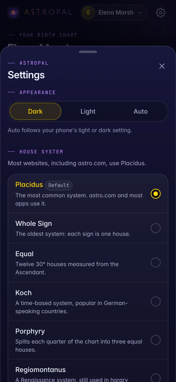 Settings: the Appearance control with Dark selected beside Light and Auto, and the House system list with Placidus marked Default, then Whole Sign, Equal, Koch, Porphyry and Regiomontanus